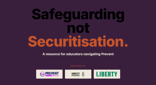 Resource for Educators on Prevent: Safeguarding Not Securitisation